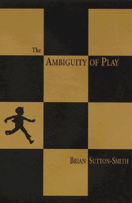 The Ambiguity of Play (Paperback)