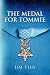 The Medal For Tommie