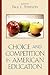 Choice and Competition in American Education