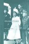 Zen War Stories by Brian Daizen Victoria