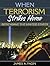 When Terrorism Strikes Home by James A. Fagin
