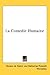 La Comedie Humaine: Scenes ...