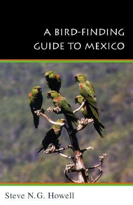 A Bird-Finding Guide to Mexico (Comstock Books)