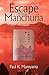 Escape from Manchuria by Paul K. Maruyama