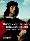History of Italian Renaissance Art by Frederick Hartt