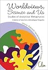 Worldviews, Science & Us: Studies Of..