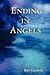 Ending in Angels