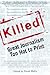 Killed: Great Journalism Too Hot to Print (Nation Books)