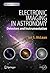 Electronic Imaging in Astronomy: Detectors and Instrumentation (Springer Praxis Books)