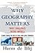 Why Geography Matters: Three Challenges Facing America: Climate Change, the Rise of China, and Global Terrorism