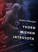 Yhden miehen jatkosota (Hardcover)