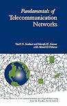 Fundamentals of Telecommunication Networks Fundamentals of Telecommunication Networks