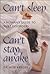 Can't Sleep, Can't Stay Awake by Meir H. Kryger