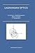 Lagrangian Optics by V. Lakshminarayanan