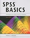 SPSS Basics: Techniques for a First Course in Statistics SPSS Basics: Techniques for a First Course in Statistics