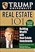 Trump University Real Estate 101: Building Wealth With Real Estate Investments