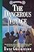 Dangerous Voyage