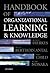 Handbook of Organizational Learning and Knowledge