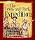 The Lewis and Clark Expedition by John Perritano