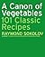 A Canon of Vegetables by Raymond Sokolov