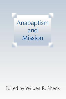 Anabaptism and Mission