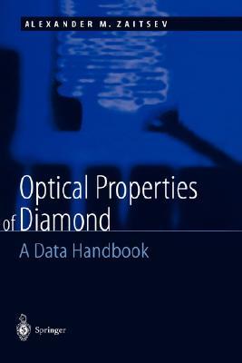 Optical Properties of Diamond: A Data Handbook (Hardcover)