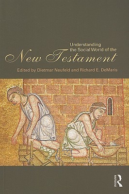 Understanding the Social World of the New Testament (Paperback)