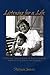 Listening For A Life: A Dialogic Ethnography of Bessie Eldreth through Her Songs and Stories