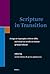 Scripture in Transition: Essays on Septuagint, Hebrew Bible, and Dead Sea Scrolls in Honour of Raija Sollamo (Supplements to the Journal for the Study of Judaism, 126)