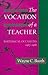 The Vocation of a Teacher: ...