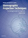 Stereographic Projection Techniques for Geologists and Civil Engineers