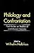 Philology and Confrontation...