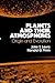 Planets and Their Atmospher...