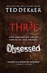 Thr3e / Obsessed