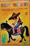 Der Mäusesheriff: Lügengeschichten aus dem Wilden Westen, erlogen von einer Maus