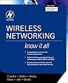 Wireless Networking: Know It All