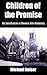 Children of the Promise by Michael Keiser