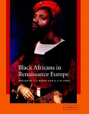 Black Africans in Renaissance Europe (Hardcover)
