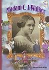Madam C. J. Walker (History Maker Bios) Madam C. J. Walker (History Maker Bios)