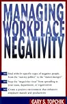 Managing Workplace Negativity Managing Workplace Negativity