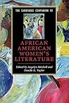 The Cambridge Companion to African American Women's Literature (Cambridge Companions to Literature)