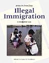 Illegal Immigration: An Opposing Viewpoints Guide