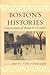 Boston's Histories: Essays ...