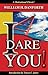 I Dare You! by William H. Danforth I Dare You! by William H. Danforth