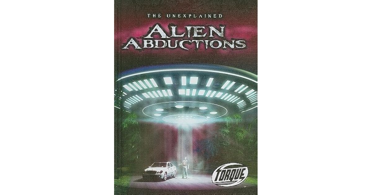 Alien Abductions by Justin Erickson