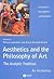 Aesthetics and the Philosophy of Art by Peter Lamarque