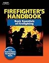 Firefighter's Handbook: Basic Essentials of Firefighting
