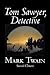Tom Sawyer, Detective