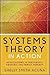 Systems Theory in Action: A...