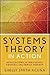 Systems Theory in Action: Applications to Individual, Couple, and Family Therapy